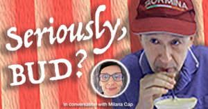 In conversation with Milana Cap